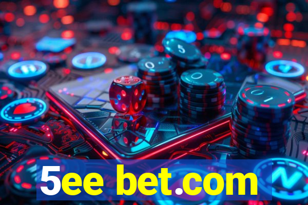 5ee bet.com